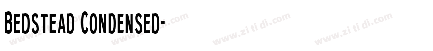 Bedstead Condensed字体转换